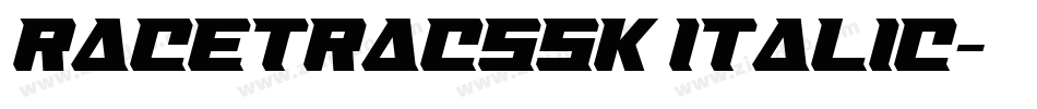 RaceTracSSK Italic字体转换